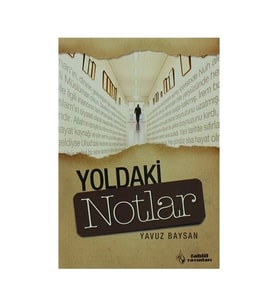 Yoldaki Notlar