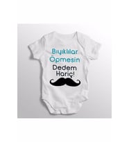 Bıyıklılar Öpmesin Dedim Hariç Yazılı Baskılı Bebek Zıbını