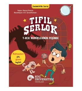 Tıfıl Şerlok - T-Rex Kemiklerinin Peşinde