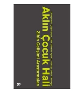 Aklın Çocuk Hali