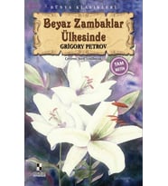 Beyaz Zambaklar Ülkesinde