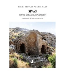 Sivas - Tarihi Kentler ve Ermeniler