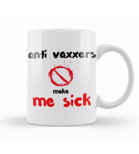 Anti Vaxxers Make Me Sick Kupa Bardak Porselen