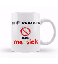 Anti Vaxxers Make Me Sick Kupa Bardak Porselen