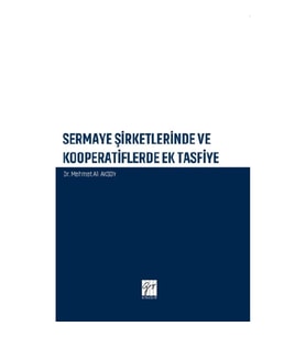Sermaye Şirketlerinde ve Kooperatiflerdeki Ek Tasfiye