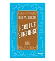 Ferdi ve Şürekası Günümüz Türkçesiyle