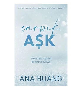 Çarpık Aşk - Twisted Serisi - Birinci Kitap