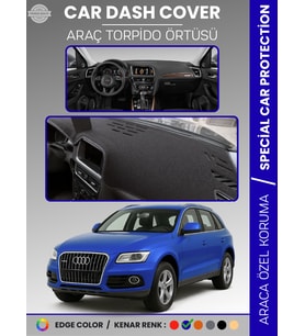 AUDİ Q5 (2008-2017) Torpido Örtüsü Ön Göğüs Koruma Torpido Koruma Araca Özel Kaymaz Kolay Montaj
