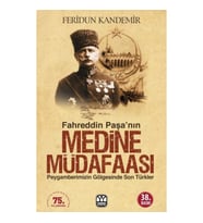 Fahreddin Paşa’nın Medine Müdafaası