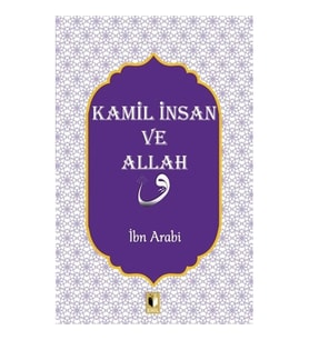 Kamil İnsan ve Allah