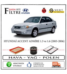Accent Admire 1.3 / 1.6 Benzinli Filtre Bakım Seti (2002-2006)