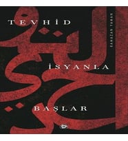 Tevhid İsyanla Başlar