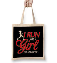Cute I Run Like a Girl, Try To Keep Up Running Bez Çanta Uzun Saplı