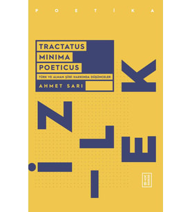 Tractatus Minima Poeticus Ahmet Sarı