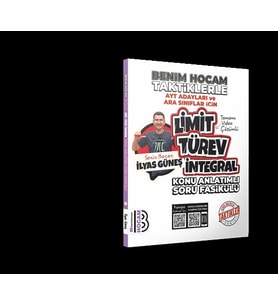 Benim Hocam Taktiklerle Limit Türev İntegral Konu Anlatımlı Soru Fasikülü Ayt Adayları ve Ara Sınıfl