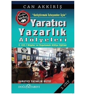 Geliştirmek İsteyenler İçin Yaratıcı Yazarlık Atölyeleri