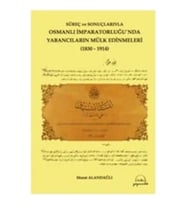 Osmanlı İmparatorluğunda Yabancıların Mülk Edinmel