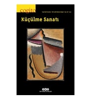 Cogito – 118 / Küçülme Sanatı