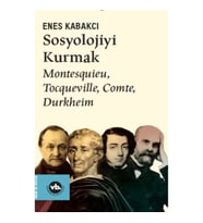 Sosyolojiyi Kurmak