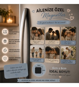 6'lı Kare Magnet Aile Fotoğrafları ve Anlamlı Sözler Kişiselleştirilebilir Hediye Seti