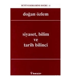 Siyaset, Bilim ve Tarih Bilinci