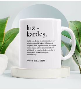 Kız Kardeşe Hediye Kupa Bardak Beyaz 001