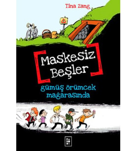 Maskesiz Beşler 1 - Gümüş Örümcek Mağarasında