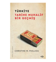 Türkiye: Tarihe Muhalif Bir Geçmiş