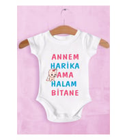 Bebek Beyaz Annem Harika Ama Halam Bitane Baskılı Zıbın