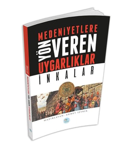 İnkalar : Medeniyete Yön Veren Uygarlıklar