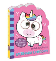 Fırıldak Gözler Merhaba Unicorn
