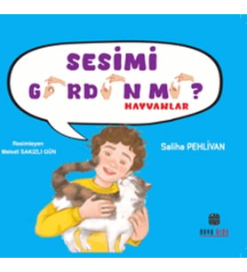 Sesimi Gördün mü? Hayvanlar