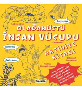 Olağanüstü İnsan Vücudu Aktivite Kitabı