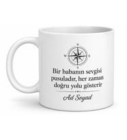 Bir Babanın Sevgisi Pusuladır Yazılı Kupa Bardak Babalar Günü Hediye