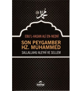 Son Peygamber Hz. Muhammed Sallahü Aleyhi ve Sellem