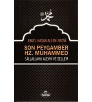 Son Peygamber Hz. Muhammed Sallahü Aleyhi ve Sellem