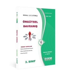 Egem Eğitim Yayınları AÖF 3. Sınıf Örgütsel Davranış Bahar Dönemi 6. Yarıyıl Konu Anlatımlı Soru Bankası (Çok Renkli)