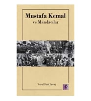 Mustafa Kemal ve Mandacılar