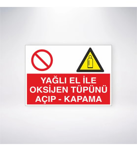 Yağlı El ile Oksijen Tüpünü Açıp-Kapama