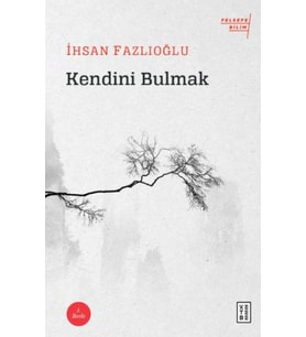 Kendini Bulmak