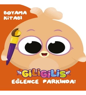 Giligilis Eğlence Parkında - Boyama Kitabı Serisi