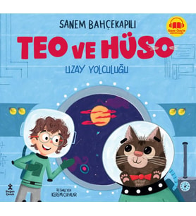 Teo Ve Hüso- Uzay Yolculuğu