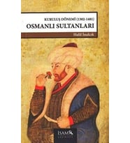 Kuruluş Dönemi Osmanlı Sultanları
