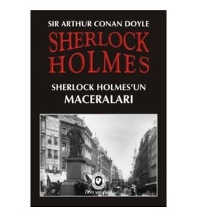 Sherlock Holmes - Sherlock Holmes’un Maceraları