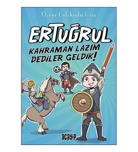 Kahraman Lazım Dediler Geldik! - Ertuğrul