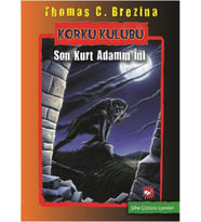 Korku Kulübü 8 - Son Kurt Adamın İni