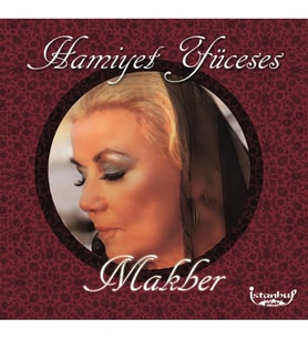 Hamiyet Yüceses Makber - Plak