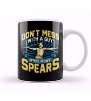 Don t Mess With A Guy Who Throws Spears Javelin Kupa Bardak Porselen