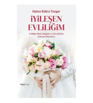İyileşen Evliliğim