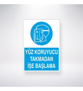 Yüz Koruyucu Takmadan İşe Başlama 21x35 Arkası Yapışkanlı Levha